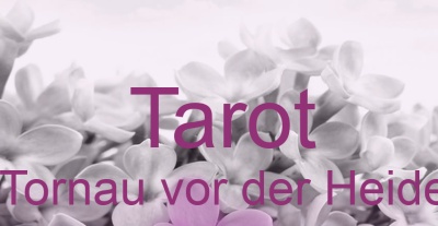 Tarot Tornau vor der Heide | Top-Experten für Kartenlegen, Wahrsagen, Hellsehen, Zukunftsdeutung. Tarot Tornau vor der Heide | Top-Experten für Kartenlegen, Wahrsagen, Hellsehen, Zukunftsdeutung.